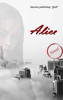 Paperback Alice: Novel, Alice stuck in a pandemic Book
