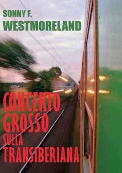 Paperback Concerto grosso sulla Transiberiana [Italian] Book