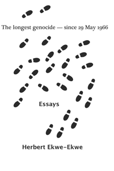 Paperback The longest genocide - since 29 May 1966: Essays Book