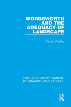 Wordsworth and the adequacy of landscape - Book  of the RLE: Wordsworth and Coleridge