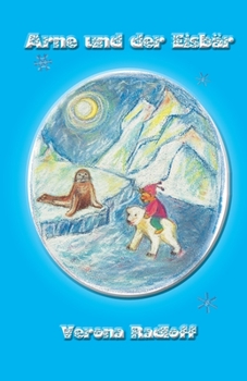 Paperback Arne und der Eisbär [German] Book