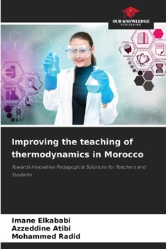 Paperback Improving the teaching of thermodynamics in Morocco Book
