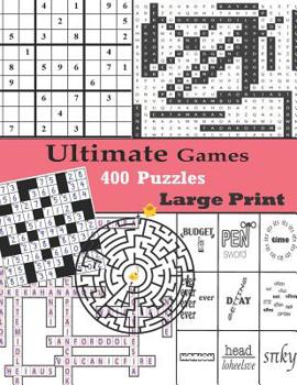 Ultimate Games 400 Puzzles Large Print: Adult Activity Book Variety Sudoku Word Search Maze Rebus Crossword Cross Number Puzzles