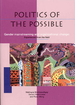 Politics of the Possible: Gender Mainstreaming and Organisational Change: Experiences from the Field