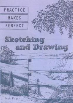 Paperback Practice Makes Perfect - Sketching And Drawing (Paperback) Book