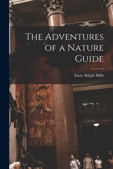 Paperback The Adventures of a Nature Guide Book