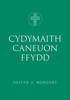 Hardcover Cydymaith Caneuon Ffydd (Welsh Edition) [Welsh] Book