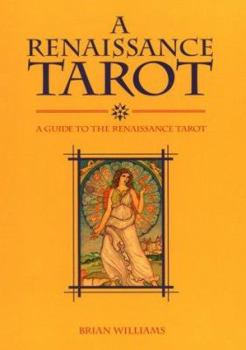 Paperback A Renaissance Tarot: A Guide to the Renaissance Tarot Book
