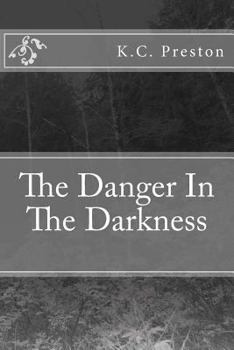 Paperback The Danger In The Darkness Book