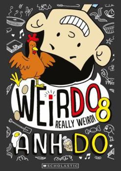 Really Weird! - Book #8 of the WeirDo