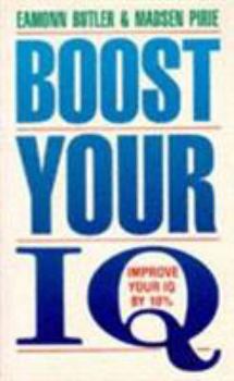 Paperback Boost Your IQ: Improve Your IQ by 10% Book