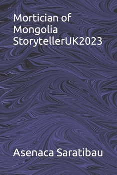 Paperback Mortician of Mongolia StorytellerUK2023 Book