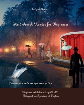 Paperback First French Reader for Beginners: Bilingual for Speakers of English [French] Book