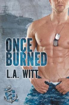 Once Burned - Book #6 of the Anchor Point