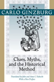 Paperback Clues, Myths, and the Historical Method Book