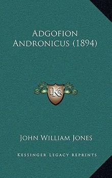 Paperback Adgofion Andronicus (1894) [Welsh] Book