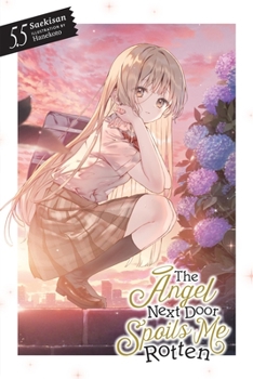 Paperback The Angel Next Door Spoils Me Rotten, Vol. 5.5 (Light Novel) Book