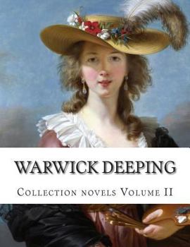 Paperback Warwick Deeping, Collection Novels Volume II Book