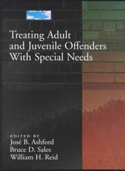 Hardcover Treating Adult and Juvenile Offenders with Special Needs Book