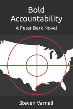 Paperback Bold Accountability: A Peter Berk Novel Book