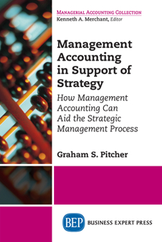 Paperback Management Accounting in Support of Strategy: How Management Accounting Can Aid the Strategic Management Process Book