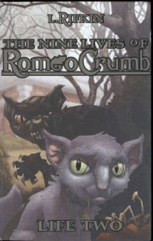 Hardcover Nine Lives of Romeo Crumb: Life Two Book