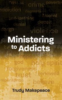 Paperback Ministering to Addicts Book