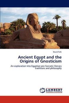 Paperback Ancient Egypt and the Origins of Gnosticism Book