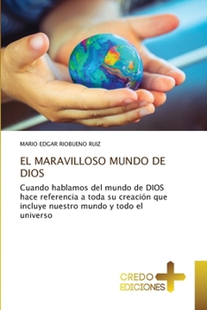 El Maravilloso Mundo de Dios (Spanish Edition)