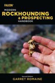 Paperback Modern Rockhounding and Prospecting Handbook Book