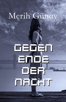 Paperback Gegen Ende der Nacht [German] Book