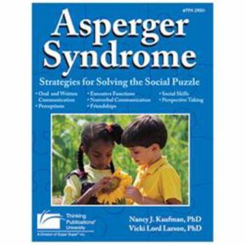 Paperback Asperger Syndrome: Strategies for Solving the Social Puzzle Book