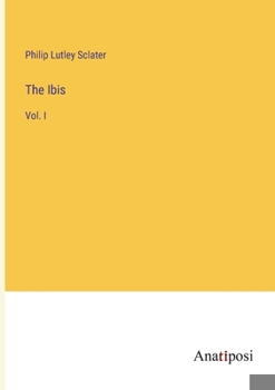 Paperback The Ibis: Vol. I Book