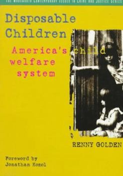 Paperback Disposable Children: America's Child Welfare System Book