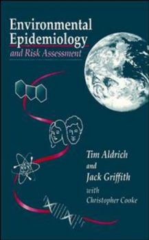 Environmental Epidemiology and Risk Assessment (Industrial Health & Safety)