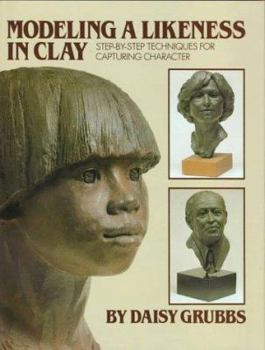 Hardcover Modeling a Likeness in Clay Book
