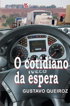 Paperback O cotidiano da espera [Portuguese] Book