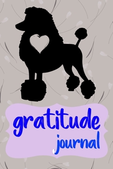 Paperback Gratitude Journal: Practice Gratitude and Daily Reflection to Reduce Stress, Improve Mental Health, and Find Peace in the Everyday For Po Book