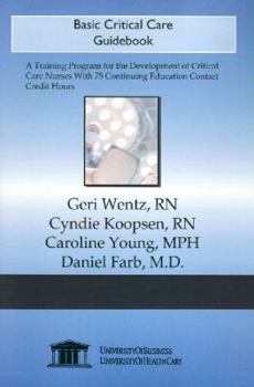 Paperback Basic Critical Care Guidebook Book