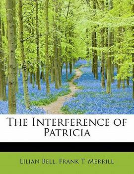 Paperback The Interference of Patricia Book
