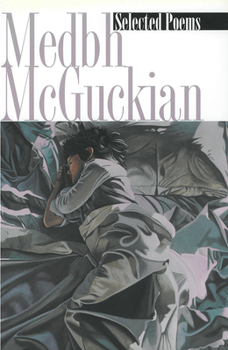 Hardcover Selected Poems Medbh McGuckian Book