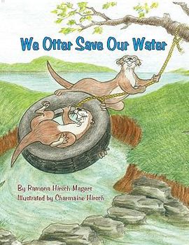 Paperback We Otter Save Our Water Book