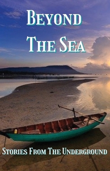 Paperback Beyond the Sea - Stories from The Underground Book