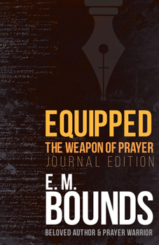 Equipped: The Weapon of Prayer (Journal Edition)