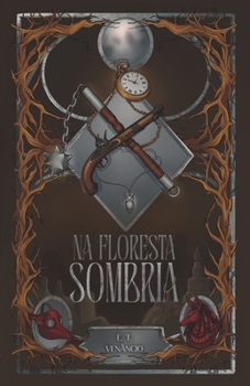 Paperback Na Floresta Sombria [Portuguese] Book