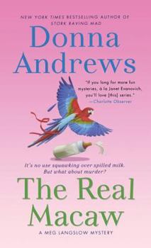 The Real Macaw - Book #13 of the Meg Langslow