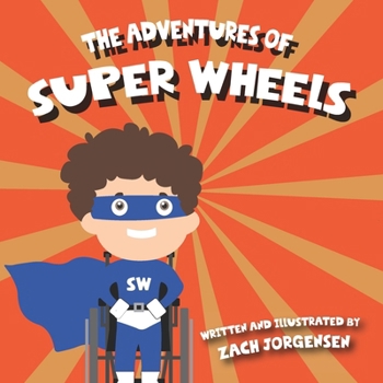 Paperback The Adventures of Super Wheels Book