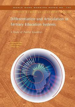 Paperback Differentiation and Articulation in Tertiary Education Systems: A Study of Twelve Countries Volume 145 Book