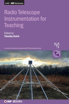 Hardcover Radio Telescope Instrumentation for Teaching Book