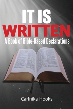 Paperback It is Written: A Book of Bible-Based Declarations Book